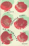 Vida, Vendela - De minnaars
