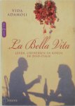 V. Adamoli - La Bella Vita leven, liefhebben en koken in Zuid-Italië