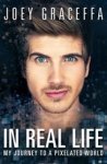 Joey Graceffa - In Real Life