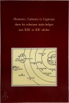 M. Dumoulin [Ed.], H. Van Der Wee - Hommes, cultures, et capitaux dans les relations italo-belges aux XIX8 Actes du colloque organise a l'occasion du 50e anniversaire de l'Academia Belgica, Rome 1989
