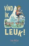 Lena Miller - Vind ik leuk! Lena Miller - Vind ik leuk!