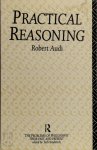 Robert Audi 44701 - Practical Reasoning