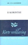 Grosheide, Dr. F.W. - Korte Verklaring der Heilige Schrift. Paulus` tweede brief aan de kerk te Korinthe