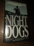 Anderson, Kent - Night Dogs