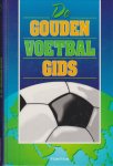 F. Colin - De gouden voetbalgids F. Colin - De gouden voetbalgids