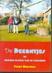 Broshuis, Ferry - De deerntjes of kommer en kwel van ne stadsboer