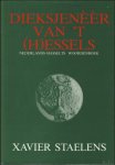 STAELENS, X.; - DIEKSJENEER VAN 'T (H)ESSELS. NEDERLANDS - HASSELTS WOORDENBOEK,