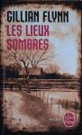 Flynn, Gillian - Les Lieux Sombres - (Dark Places)