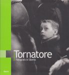 Guiseppe Tornatore - Guiseppe Tornatore, Fotografo in Siberia
