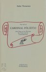 Stefan Themerson 25323 - Cardinal Pölätüo with Notes on his Writings his Times and his Contemporaries