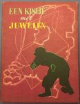 LAAR, Henk van. - Een kistje vol juwelen. Een historisch verhaal voor jongens en meisjes. Tekeningen van Ger Sligte.