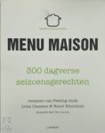 Livia Claessen 68883, Henri Kleinblatt 68884, [Fotografie] Bart Van Leuven - Menu Maison 300 dagverse seizoensgerechten, Recepten van Feeling-chefs Livia Claessen & Henri Kleinblatt