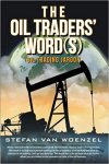 Stefan VAN Woenzel - The Oil Traders' Word(s) Oil / Trading Jargon