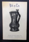 Singer Museum - Blik op tin. Tin uit Nederlandse particuliere collecties