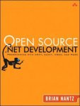 Nantz, Brian - Open Source .Net Development / Programming with Nant, Nunit, Ndoc, and More