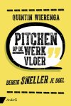 Quintin Wierenga - Pitchen op de werkvloer Quintin Wierenga - Pitchen op de werkvloer