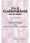 Gabriela Gaastra-Levin, Reint Gaastra-Levin - Over de Goddelijkheid van de mens deel 1 openbaringen van Maria, Jezus en Maria Magdalena