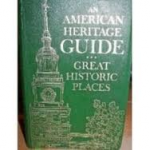 Da Costa / Ketchum - GREAT HISTORIC PLACES - An American Heritage Guide