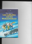 Kordon,Klaus - Lütt Luftballon und der Weinachtshund