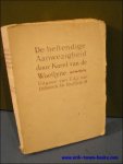 VAN DE WOESTIJNE, Karel; - DE BESTENDIGE AANWEZIGHEID,