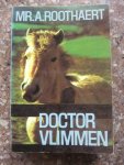 Roothaert, mr. A. - Doctor Vlimmen
