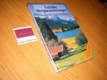 Riffler, Bernd - Leichte Bergwanderungen. Zwischen Berchtesgaden und Allgau