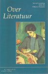 Luxemburg, Jan van, Mieke Bal, Willem Weststeijn - Over literatuur