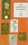 Arlott, John - The  Australian Challenge -John Arlott's Cricket Journal-4