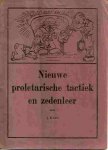 KNEL, J. - Nieuwe proletarische tactiek en zedenleer