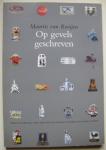 Rooijen, Maurits van - Op gevels geschreven / druk 1