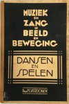 Verdonck - Muziek en zang in beeld en beweging Deel II: Dansen en spelen