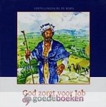 Meeuse, Ds. C.J. - God zorgt voor Job *nieuw* --- Verdriet en troost in het leven van Job. Serie Vertellingen bij de Bijbel, Oude Testament, deel 5 Meeuse, Ds. C.J. - God zorgt voor Job *nieuw* --- Verdriet en troost in het leven van Job. Serie Vertellingen bij de Bijbel, Oude Testament, deel 5