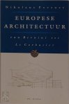 N. Pevsner - Europese architectuur   Van Bernini tot Le Corbusier