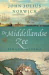 John Julius Norwich - De Middellandse Zee Een geschiedenis