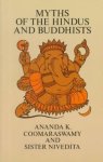Amanda K. Commaraswamy - Myths of the Hindus and Buddhists