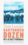 Tom Lanoye - Kartonnen Dozen