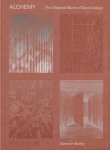 Spencer Bailey; David Adjaye; Teresita Fernández - Alchemy