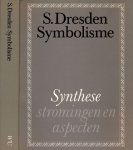 Dresden, S. - Symbolisme: Synthese stromingen en Aspecten.