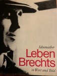 Ernst Schumacher - Leben Brechts