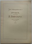 Weegenhuise Joh - Missa in hon. S Servatii voor 2 ongelijke stemmen en orgel Opgedragen aan Benoit Franssen en het koor van Sint Servatius Kerk te Maa