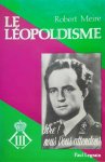 MEIRE Robert - Le Léopoldisme