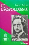 MEIRE Robert - Le Léopoldisme