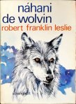 Robert Franklin Leslie - Nahani de wolvin