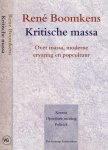 Boomkens, René - Kritische Massa: Over massa, moderne ervaring en popcultuur