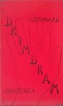 Huizinga, Leonhard - Drimdram. Veertig vreemde verzen *GESIGNEERD*