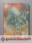 Lalleman - de Winkel, Hetty - Dicht bij ons --- Overdenkingen bij de Psalmen Lalleman - de Winkel, Hetty - Dicht bij ons --- Overdenkingen bij de Psalmen