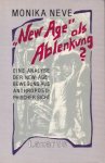 Neve, Monika - 'New Age' als Ablenkung? Eine Analyse der New-Age-Bewegung aus anthroposophischer Sicht