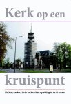 Diverse auteurs - Kerk op een kruispunt
