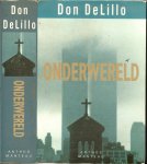 DeLillo, Don .. Vertaling Marijke Koch & Mieke lindenburg en Harry Pallemans - Onderwereld ..  Delillo's grootste en meest aangrijpende roman tot nu toe ,is de briljant ineengevlochten geschiedenis van het amerika van de afgelopen vijtig jaar,die de ziel van de Amerikaanse cultuur blootlegt