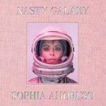 AMORUSO,  Sophia - Amoruso, S: Nasty Galaxy